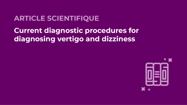 SFORL_VIEWR_articles_vignettes-Audiologie-Otologie-Oto-neurologie-vertiges23