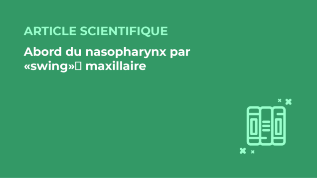 SFORL_VIEWR_articles_vignettes-Chirurgie-cervico-faciale-et-Cancerologie102