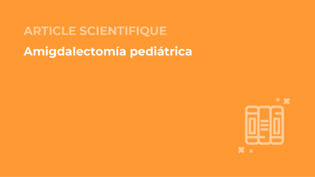 SFORL_VIEWR_articles_vignettes-ORLpediatrique3