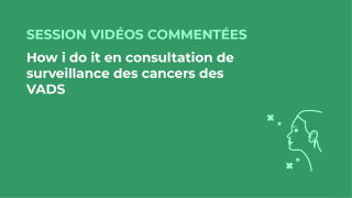 SFORL_VIEWR_video_vignettes-CONGRES_Chirurgie-cervico-faciale-et-Cancerologie59