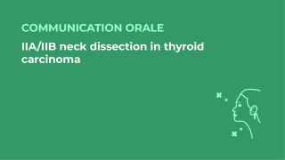 SFORL_VIEWR_video_vignettes-CONGRES_Chirurgie-cervico-faciale-et-Cancerologie62