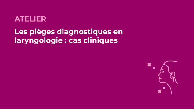SFORL_VIEWR_video_vignettes-CONGRES_Laryngologie-Phoniatrie20