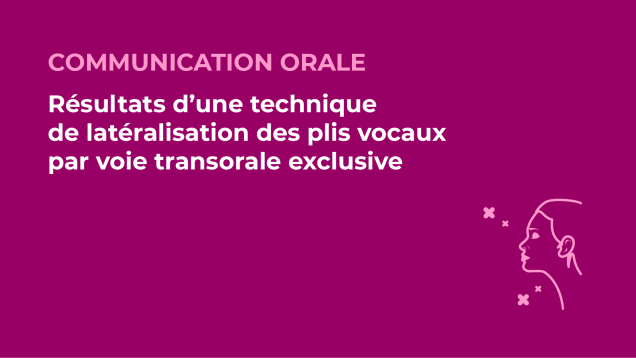 SFORL_VIEWR_video_vignettes-CONGRES_Laryngologie-Phoniatrie33