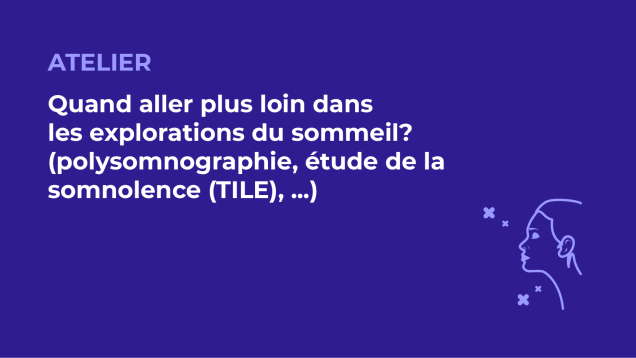 SFORL_VIEWR_video_vignettes-CONGRES_Pathologies-du-sommeil28